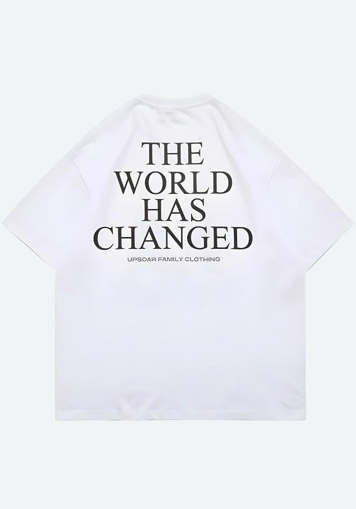 Style Core Aesthetics, New Style Trends - World Has Changed Graphic Tee Style Core Aesthetics, New Style Trends - World Has Changed Graphic Tee